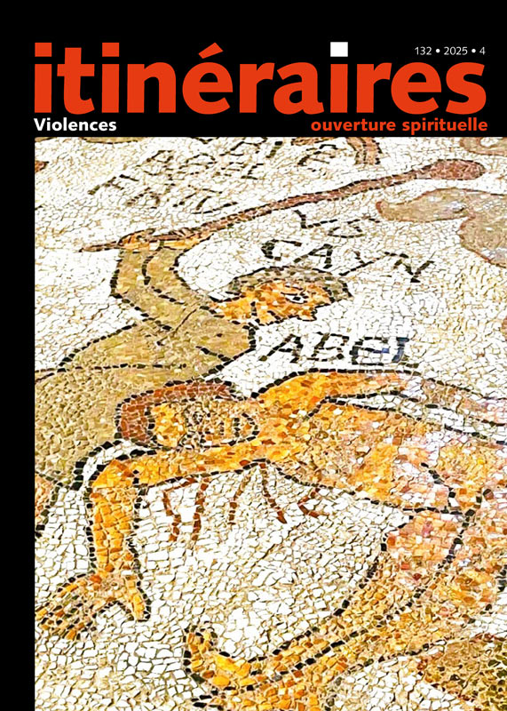 Itinéraires 132 – Violences