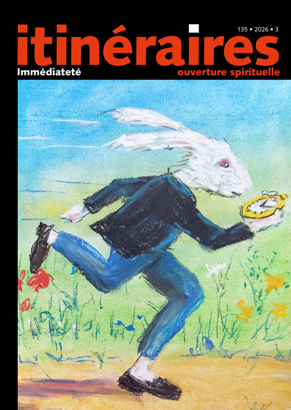 Itinéraires 135 – Immédiateté