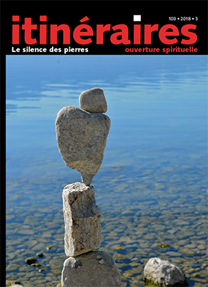 Itinéraires 103 - Les silence des pierres